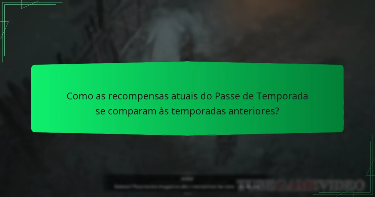 Que tipos de recompensas estão disponíveis no Passe de Temporada de Diablo IV?
