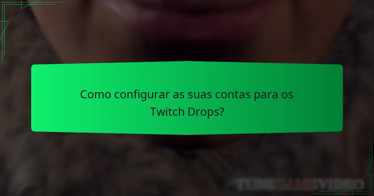 Como funcionam os Twitch Drops de Diablo IV?
