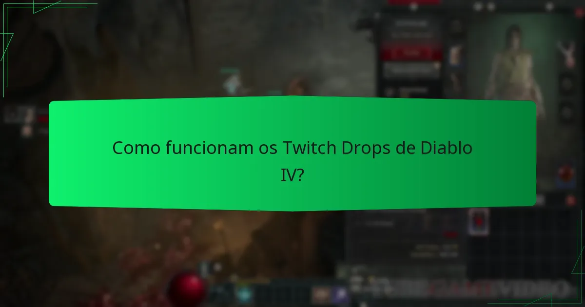 Quando são os próximos eventos de Twitch Drops de Diablo IV?