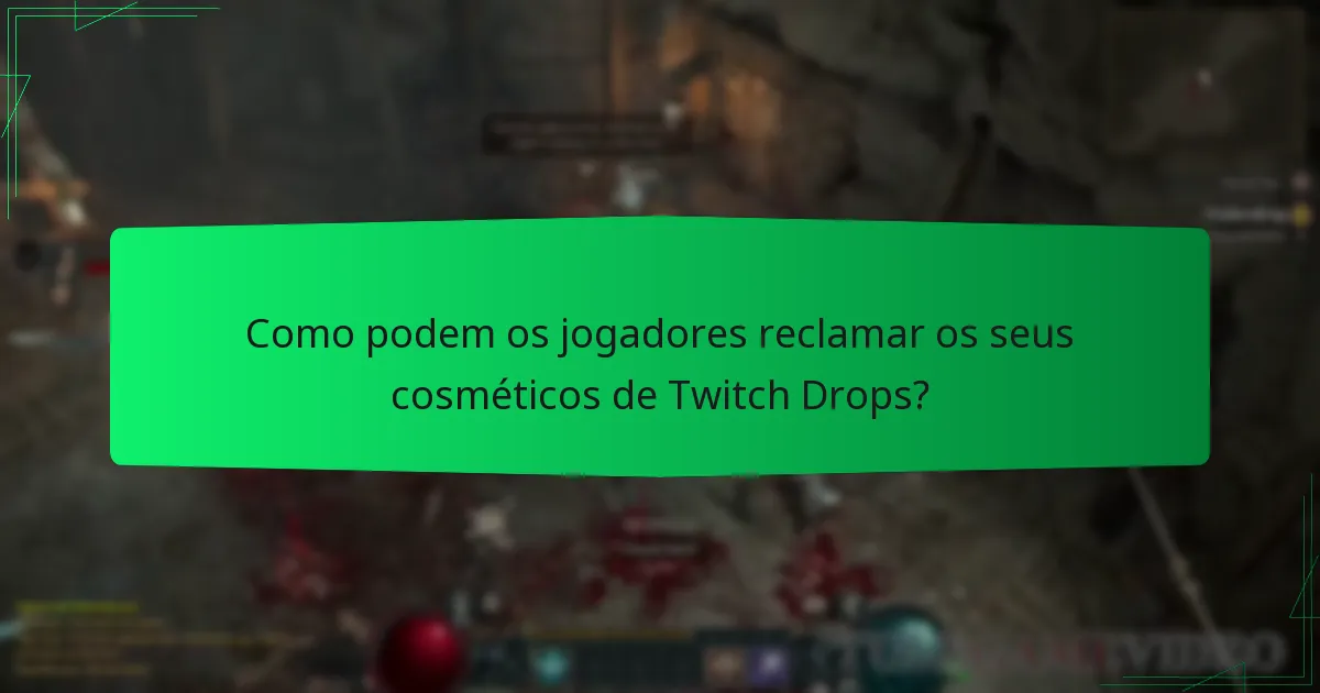Quando estão disponíveis os Twitch Drops de Diablo IV?