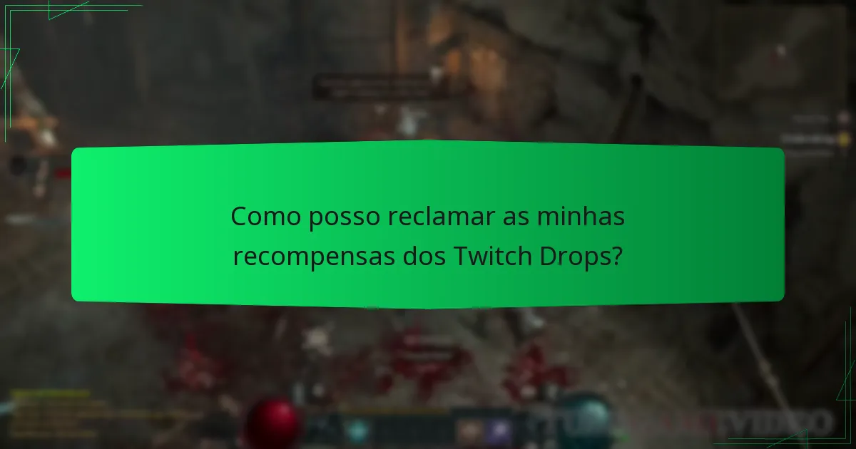 Que recompensas posso ganhar com os Twitch Drops de Diablo IV?