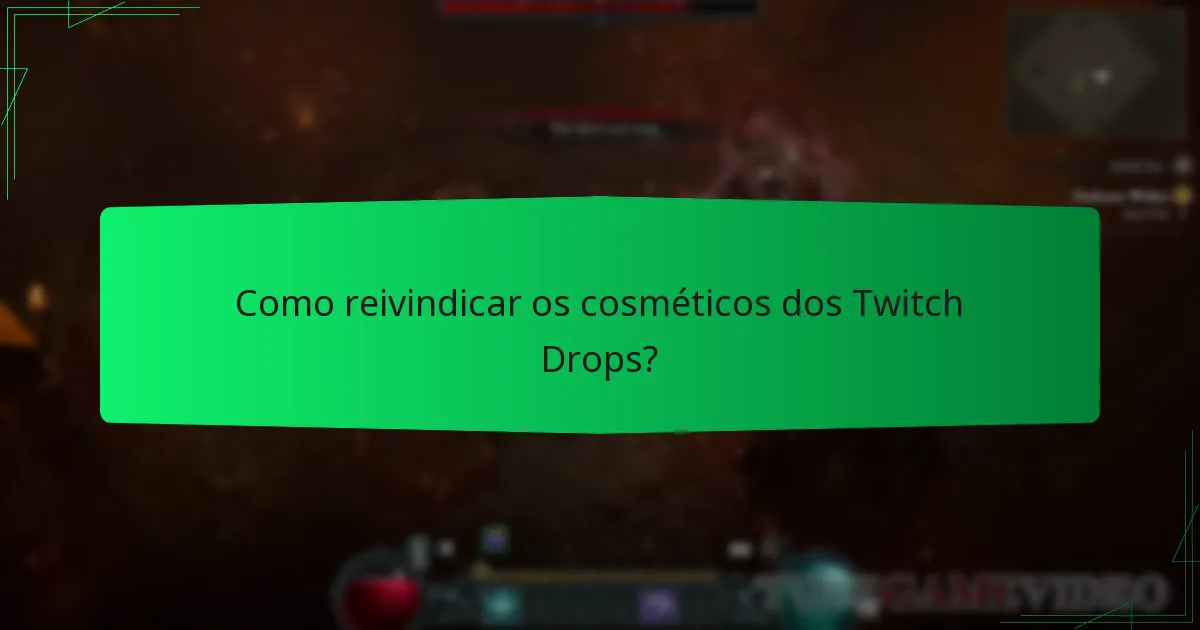 Quando estão agendados os eventos de Twitch Drops?