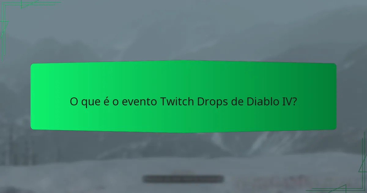 Como posso participar nos Twitch Drops de Diablo IV?