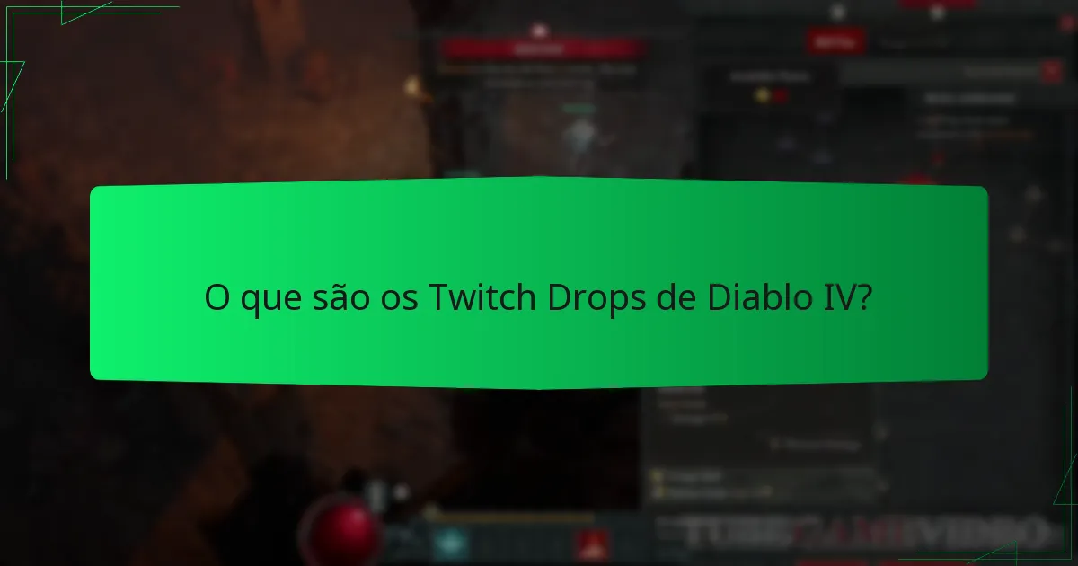 Quais são as vantagens das diferentes recompensas dos Twitch Drops?