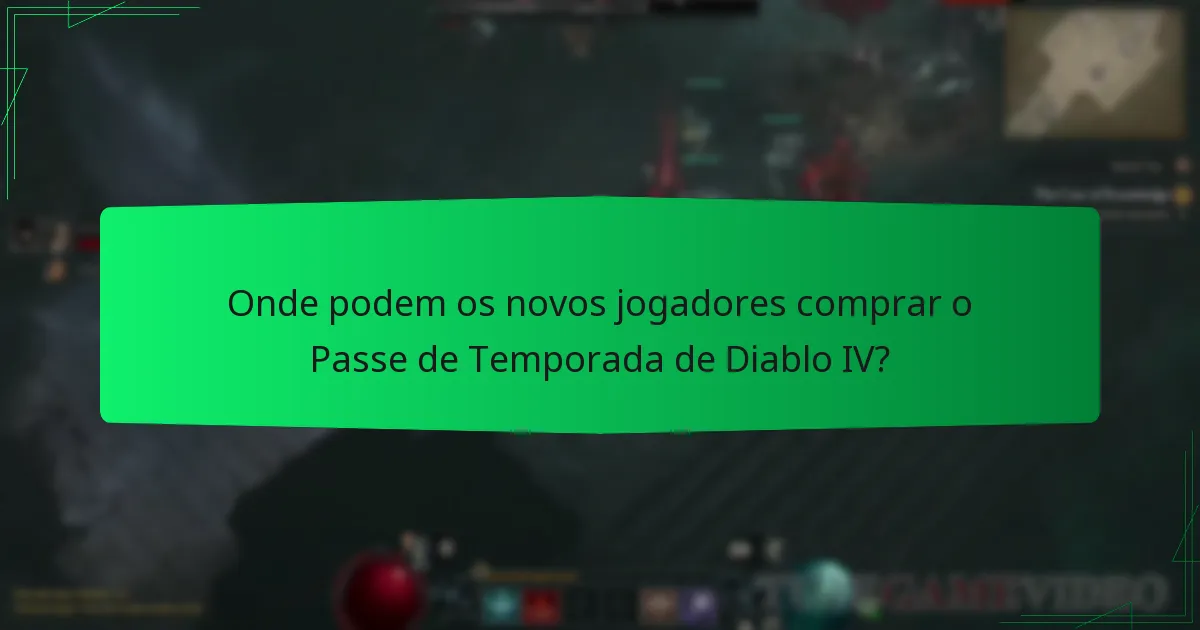 Que estratégias devem os novos jogadores usar para o Passe de Temporada?