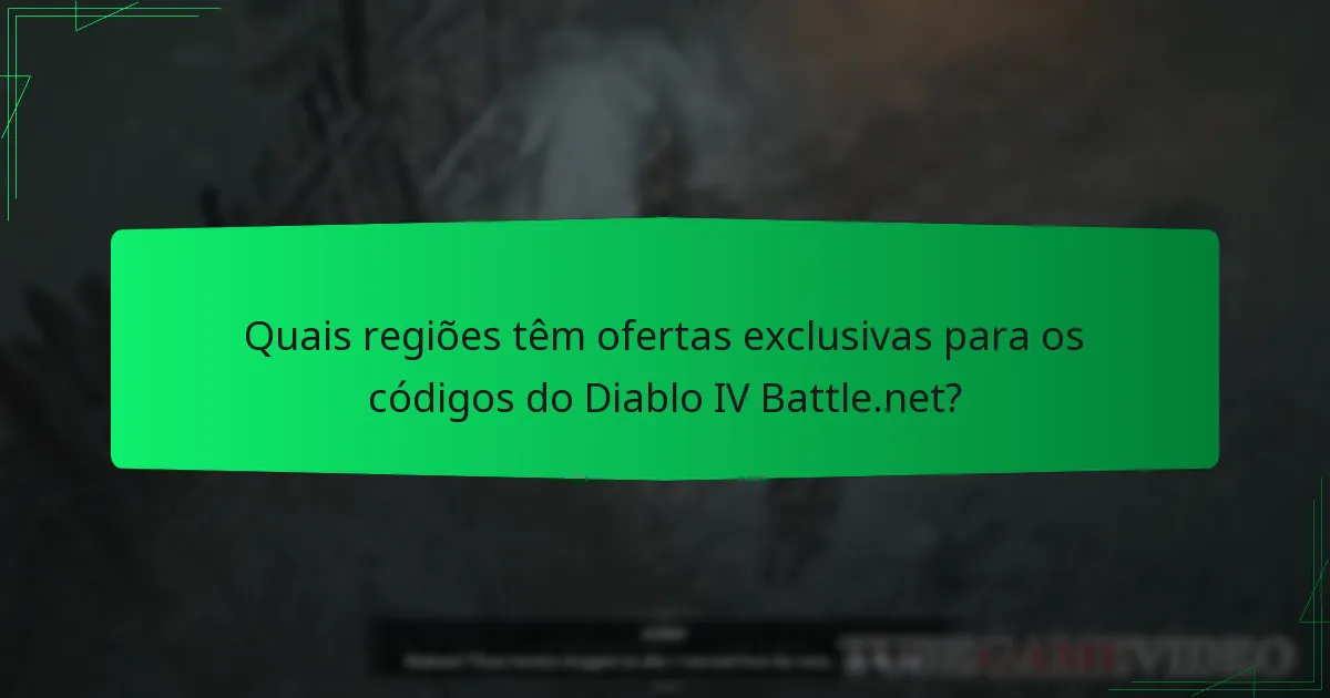 Quais são as diferenças de preços para os códigos do Diablo IV Battle.net entre regiões?