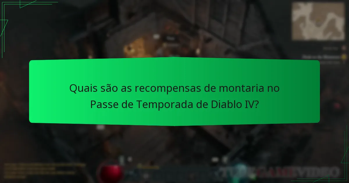Quais são os impactos da jogabilidade das montarias em Diablo IV?